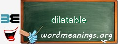 WordMeaning blackboard for dilatable